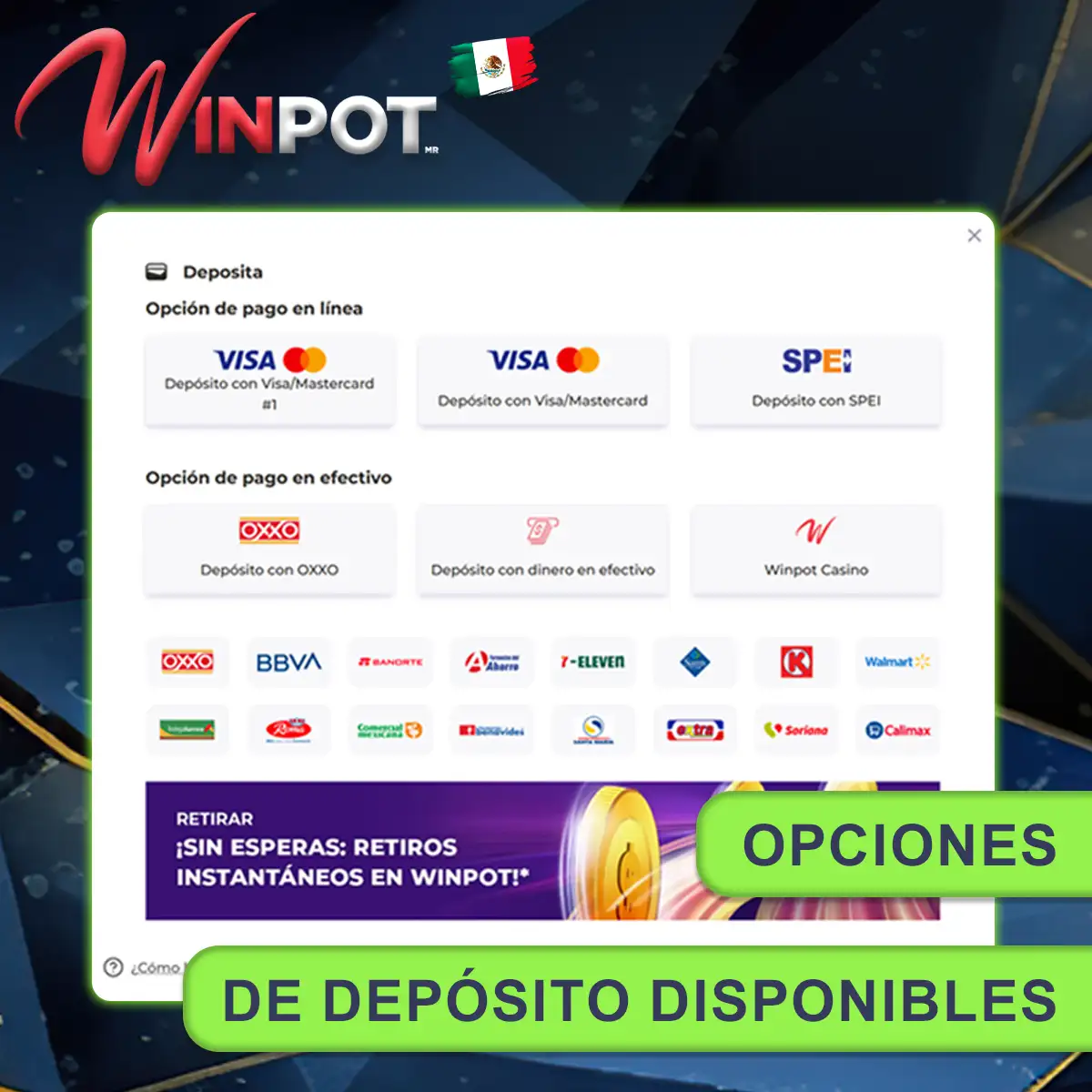 ¿Qué opciones de depósito están disponibles en Winpot México?